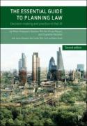 Cover of The Essential Guide to Planning Law: Decision Making and Practice in the UK