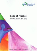 Cover of Mental Health Act 1983: Code of Practice 2008 Revision