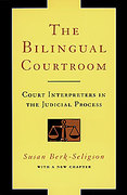 Cover of The Bilingual Courtroom: Court Interpreters in the Judicial Process