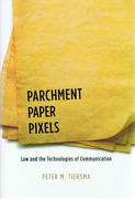 Cover of Parchment, Paper, Pixels: Law and the Technologies of Communication