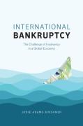 Cover of International Bankruptcy: The Challenge of Insolvency in a Global Economy