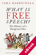 Cover of What Is Free Speech? The History of a Dangerous Idea (eBook)