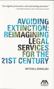 Cover of Avoiding Extinction: Reimagining Legal Services for the 21st Century