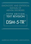 Cover of Diagnostic and Statistical Manual of Mental Disorders: Fifth Edition Text Revision [DSM-5-TR]