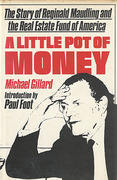 Cover of A Little Pot of Money: The Story of Reginad Maudling and the Real Estate Fund of America