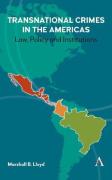 Cover of Transnational Crimes in the Americas: Law, Policy and Institutions