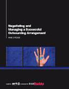 Cover of Negotiating a Successful Outsourcing Arrangement