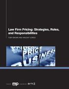 Cover of Law Firm Pricing: Strategies, Roles, and Responsibilities