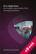 Cover of AI in Application: An In-depth Examination from the Legal Profession (eBook)
