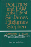 Cover of Politics and Law in the Life of Sir James Fitzjames Stephen