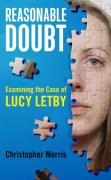 Cover of Reasonable Doubt: Examining the Case of Lucy Letby