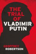 Cover of The Trial of Vladimir Putin