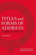 Cover of Titles and Forms of Address: A Guide to Correct Use