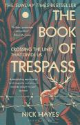 Cover of The Book of Trespass: Crossing the Lines that Divide Us
