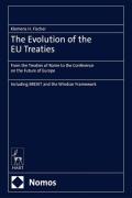 Cover of The Evolution of the EU Treaties: From the Treaties of Rome to the Conference on the Future of Europe