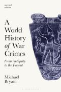 Cover of A World History of War Crimes: From Antiquity to the Present