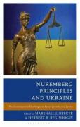 Cover of Nuremberg Principles and Ukraine: The Contemporary Challenges to Peace, Security and Justice