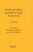 Cover of Health and Safety: The Modern Legal Framework
