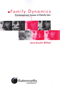 Cover of Family Dynamics: Contemporary Issues in Family Law