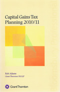 Cover of Capital Gains Tax Planning 2010/11