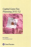 Cover of Capital Gains Tax Planning 2011/12