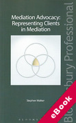 Cover of Mediation Advocacy: Representing Clients in Mediation (eBook)