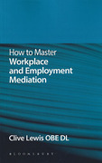 Cover of How to Master Workplace and Employment Mediation