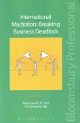 Cover of International Mediation: Breaking Business Deadlock