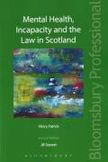 Cover of Mental Health, Incapacity and the Law in Scotland