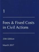 Cover of Lawyers Costs and Fees: Fees and Fixed Costs in Civil Actions