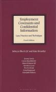 Cover of Employment Covenants and Confidential Information: Law, Practice and Technique