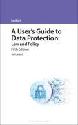 Cover of A User's Guide to Data Protection: Law and Policy