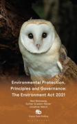 Cover of Environmental Protection, Principles and Governance: Environment Act 2020