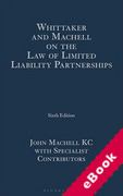 Cover of Whittaker and Machell on the Law of Limited Liability Partnerships (eBook)