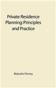 Cover of Private Residence Planning: Principles and Practice