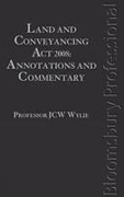 Cover of The Land and Conveyancing Law Reform Act 2009: Annotations and Commentary