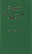 Cover of Taxation of Company Reorganisations in Ireland