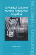 Cover of A Practical Guide to Medical Negligence Litigation