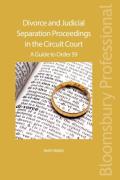 Cover of Divorce and Judicial Separation Proceedings in the Circuit Court: A Guide to Order 59
