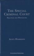 Cover of The Special Criminal Court: Practice and Procedure