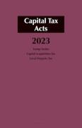 Cover of Capital Tax Acts 2023 (Stamp Duties, Capital Acquisitions Tax, Local Property Tax)