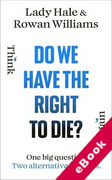 Cover of Do We Have the Right to Die? (eBook)