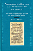 Cover of Admiralty and Maritime Laws in the Mediterranean Sea (ca. 800-1050)