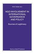 Cover of The Involvement of NGOs in International Governance and Policy: Sources of Legitimacy