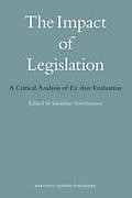 Cover of The Impact of Legislation: A Critical Analysis of Ex Ante Evaluation