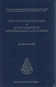 Cover of The Law of Outer Space: An Experience in Contemporary Law-Making: Reissued on the occasion of the 50th anniversary of the International Institute of Space Law