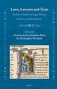Cover of Laws, Lawyers and Texts: Studies in Medieval Legal History in Honour of Paul Brand