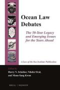Cover of Ocean Law Debates: The 50-Year Legacy and Emerging Issues for the Years Ahead