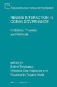 Cover of Regime Interaction in Ocean Governance: Problems, Theories and Methods