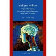 Cover of Intelligent Medicine: Artificial Intelligence, Patient Safety, and Liability under an EU-Based Perspective